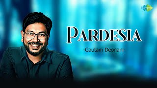 Pardesia - (Hindi Cover Song) | Alipa Biswas | Kaushik Roy | Hindi Song | Saregama Open Stage