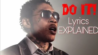 Vybz Kartel DO IT | Lyrics Out Of This World