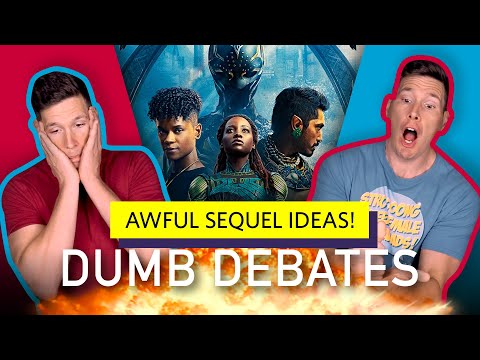 Bad Movie Sequel Ideas - Dumb Debates