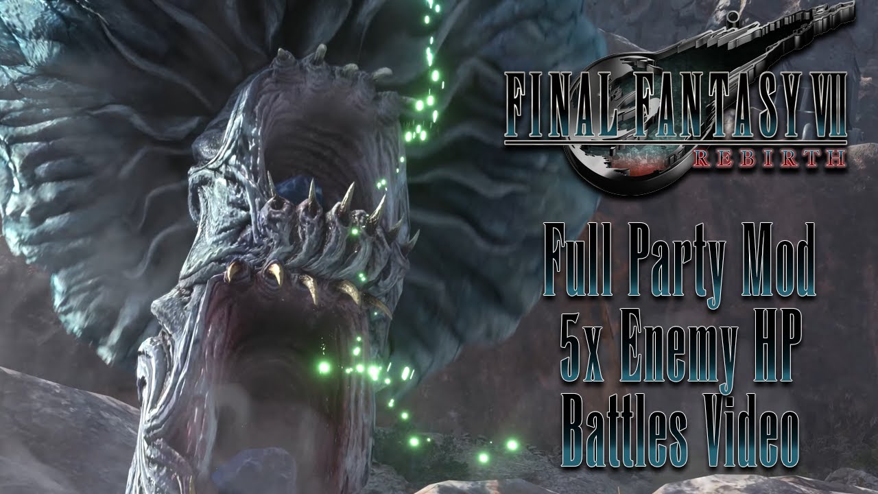 Final Fantasy VII: Rebirth Full Party Mod 5x Enemy HP - Kalm Grasslands Battles Part 2