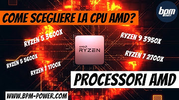Processori AMD Ryzen: significato dei nomi e delle sigle, come sceglierli