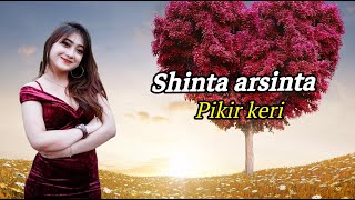 SHINTA ARSINTA - PIKIR KERI |  LIRIK LAGU