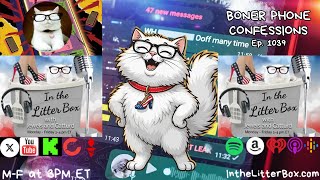 BONER PHONE CONFESSIONS | In the Litter Box w/ Jewels & Catturd – Ep. 1039 – 6/12/2026