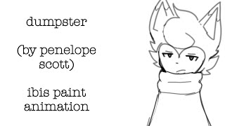 Dumpster - Ibis Paint Animation Test