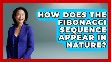 How Does The Fibonacci Sequence Appear In Nature? - The Numbers Channel