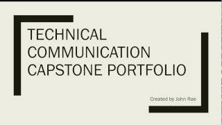 John Rae's Technical Communication Capstone Portfolio