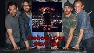 Linkin Park: Nobody Can Save Me (Alternate Version 2.0)