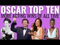 More Top 10 Acting Oscar Wins of ALL TIME