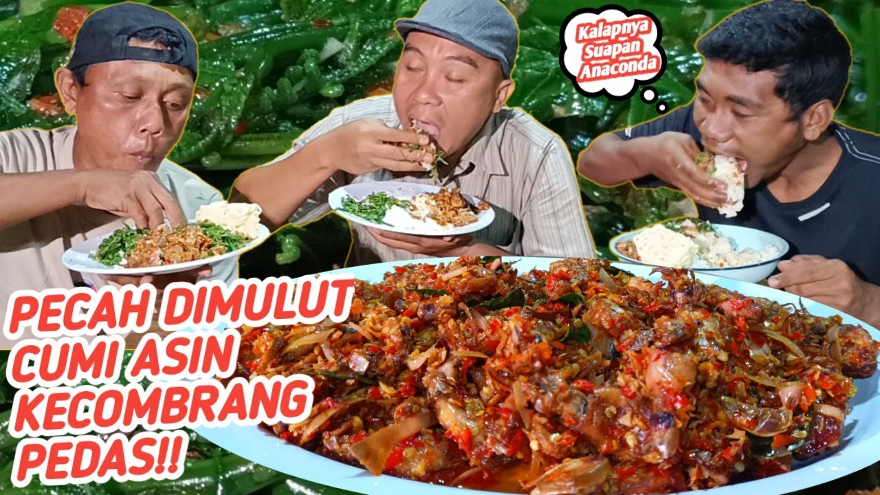 LUDES GAK ADA OBAT!CUMI ASIN KECOMBRANG PEDAS GILA BIKIN KALAP!