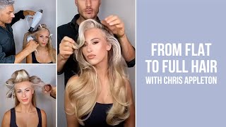 From Flat to Full hair with Chris Appleton