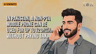 Overseas Pakistanis Can Use Non-PTA Phones — Here's How