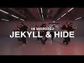 Bishop Briggs - JEKYLL & HIDE / Yeji Kim Choreography / Mirrored / 0.25, 0.5, 0.75, and normal speed