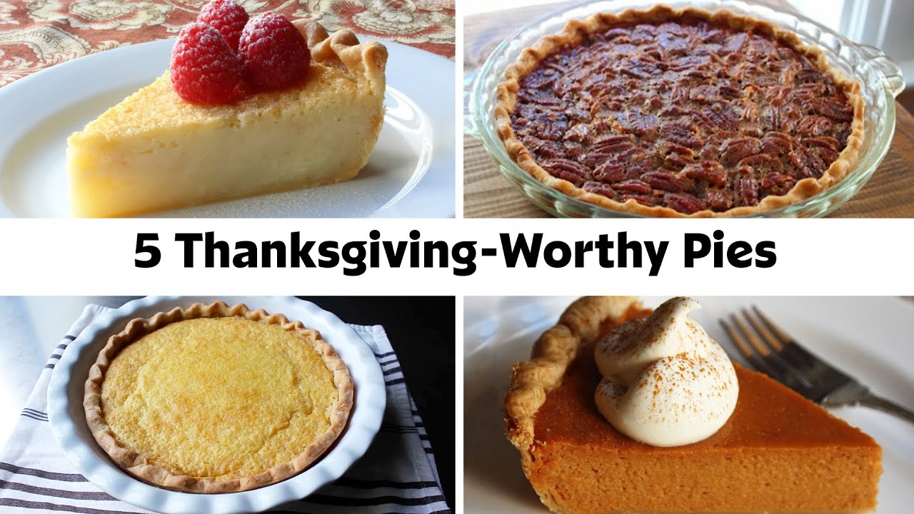 5 Thanksgiving Pie Recipes To Impress The Whole Family - Youtube