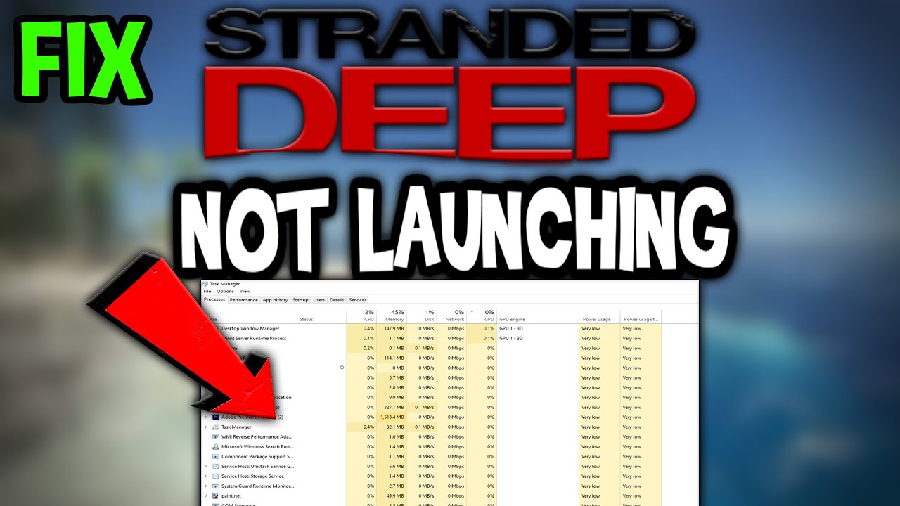 Stranded Deep – Fix Not Launching – Complete Tutorial