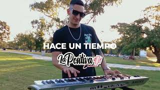 La Positiva Oficial ( video clip ) “Hace un Tiempo “ 2024