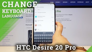 How to Change Keyboard Language in HTC Desire 20 Pro – Language List