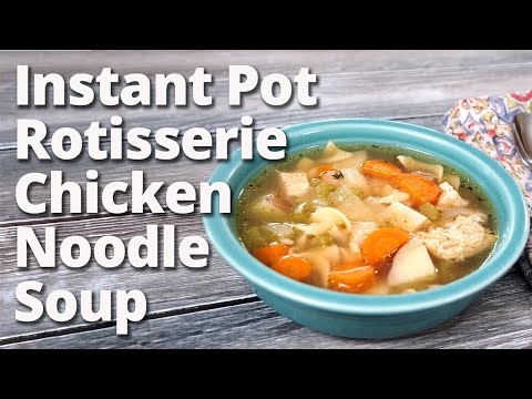 Lipton Noodle Soup with Rotisserie Chicken - Platter Talk