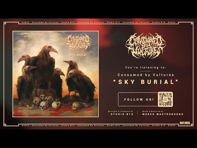 CONSUMED BY VULTURES - SKY BURIAL [OFFICIAL MUSIC VIDEO] (2023) SW EXCLUSIVE