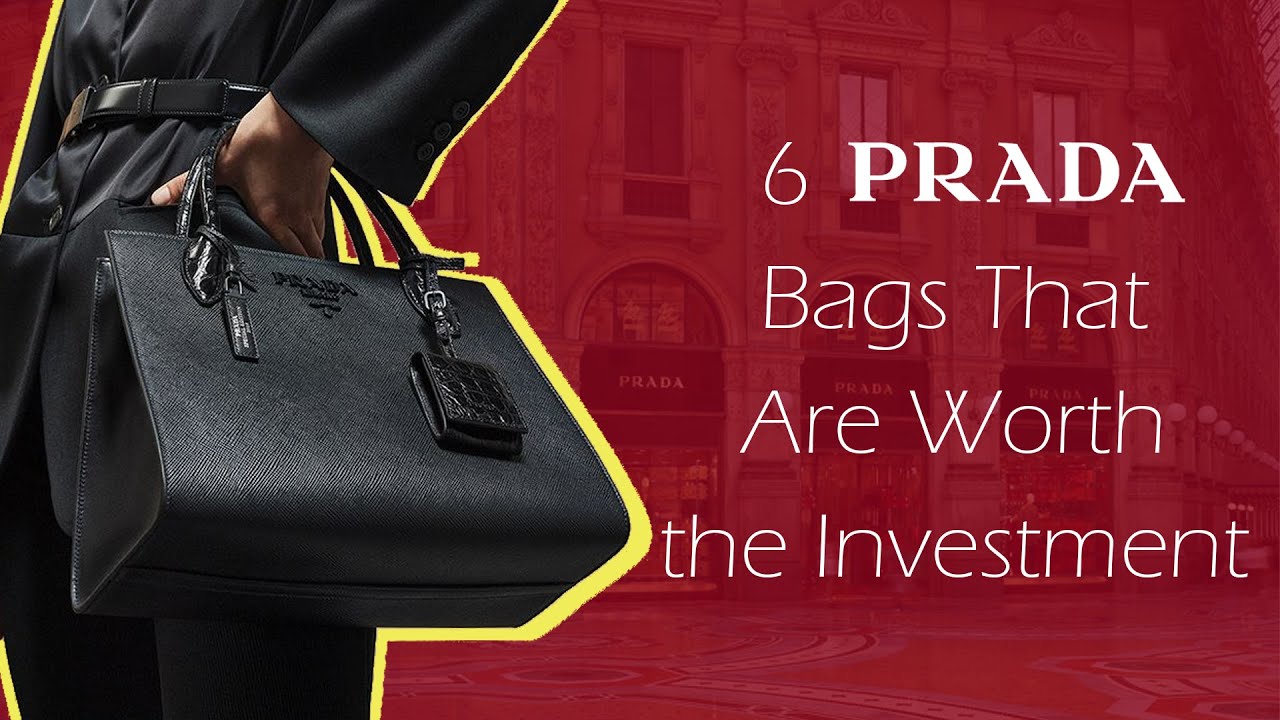6 Prada Bags That Are Worth the Investment - YouTube