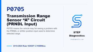 P0705: Transmission Range Sensor “A” Circuit (PRNDL Input) | 2019-2024 Ram 1500DT 5.7HEMIGas