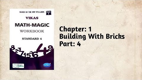 Std-4 Maths| Ch:1 Building with bricks| part 4 | vikas workbook solution| ncert
