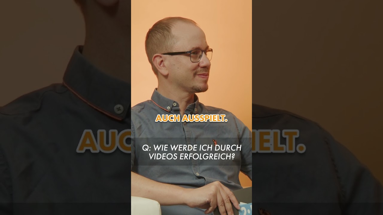 Wie werde ich durch Videos ERFOLGREICH? | Wirkungsvolle Webvideos produzieren