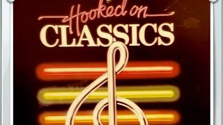Hooked On Classics (side a)