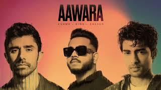 Kshmr, King, Zaeden - Aawara [Official Audio]