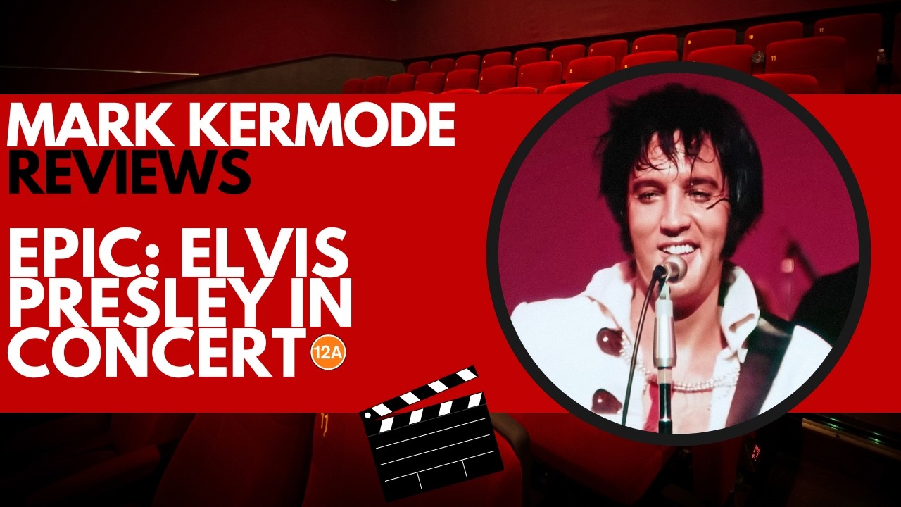 Mark Kermode reviews EPiC: Elvis Presley in Concert