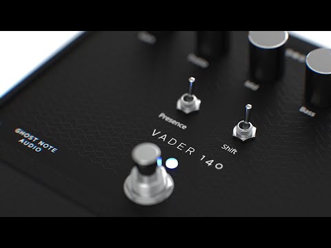 Vader 140 - Ghost Note Audio