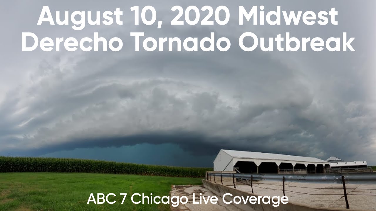 August 10, 2020 Midwest Derecho Tornado Outbreak (ABC 7 Live Coverage ...