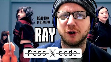PASSCODE 「 Ray 」REACTION & REVIEW