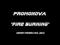 Promonova  fire burning sonny fodera mix quality house great driving tune