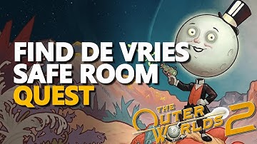 Find de Vries Safe Room The Outer Worlds 2