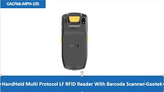 Information HandHeld Multi Protocol LF RFID Reader With Barcode Scanner -Gaotek Update