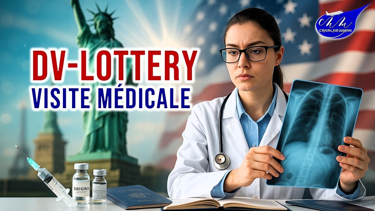 DV-LOTTERY : Tout savoir sur la visite médicale obligatoire (Frais, Vaccins, Préparation & Astuces)