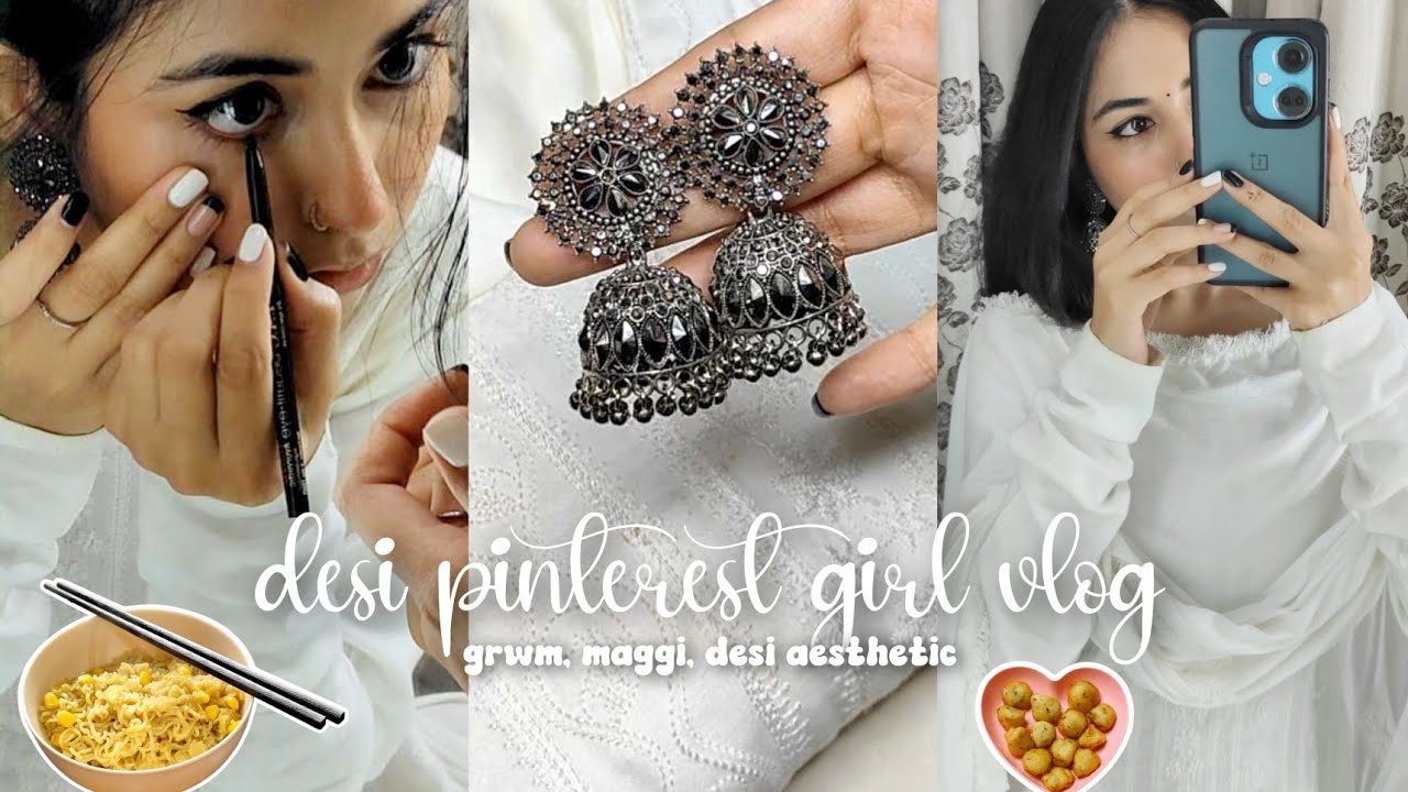 Desi Pinterest girl vlog 🪞🐚 grwm, desi outfit, jhumka, maggi, indian aesthetic vlog.