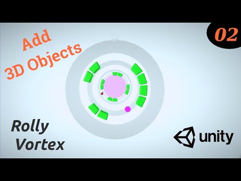 Unity Rolly Vortex Game - (E02): Add 3D Objects (Vortex & Ball)