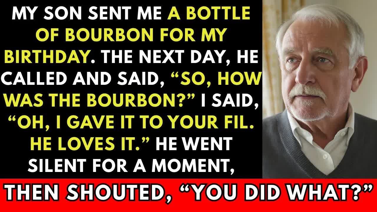 My Son Sent Me A Bottle Of Bourbon For My Birthday, But I Gave Them To His FIL Then… Grandpa Stories