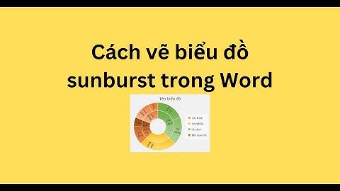 Cách vẽ biểu đồ sunburst trong Word