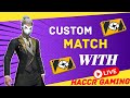 LIVE Custom Room 🔥 Free Fire Live With HACCR Gaming ⚡ Join Fast 😱