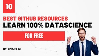 top 10  github sources to learn datascience for free