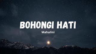 BOHONGI HATI ~ Mahalini | Lirik