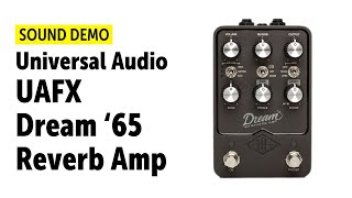 Universal Audio UAFX Dream ’65 Reverb Amp - Sound Demo (no talking)