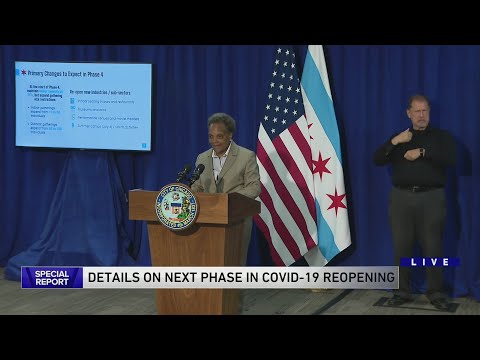 Mayor Lightfoot announces Phase 4 of reopening guidelines for Chicago