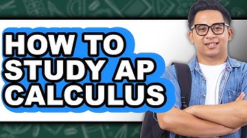 How to Study Ap Calculus (full Guide)