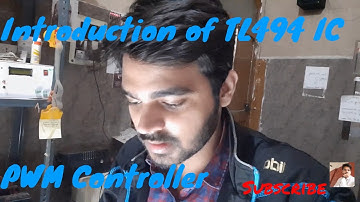 TL494 IC - PWM Controller Circuits |Explanation| by Abhishek Tiwari