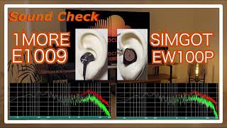 99 1MORE E1009 vs SIMGOT EW100P [IEMs Chinese In-Ear Sound Comparison 中華イヤホン音比較]