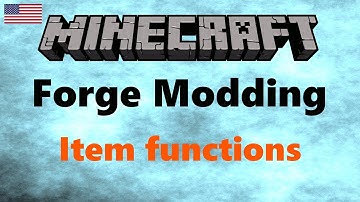 Item Functions / Properties - Minecraft modding 1.13 - Forge Modding #8 [English]