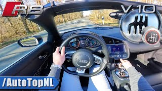 Audi R8 V10 Spyder *MANUAL* POV Test Drive by AutoTopNL